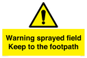 warning-sprayed-field-keep-to-the-footpath~